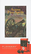 Across Five Aprils - Hunt, Irene, and Bregy, Terry (Read by)