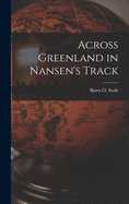 Across Greenland in Nansen's Track