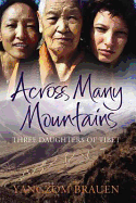 Across Many Mountains: Three Daughters of Tibet