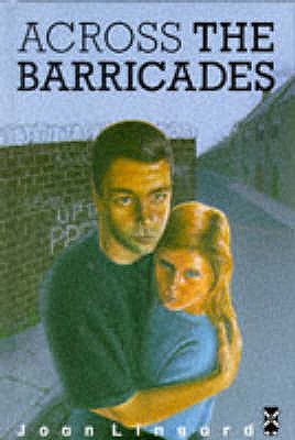 Across The Barricades - Lingard, Joan