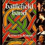 Across the Borders - The Battlefield Band