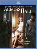 Across the Hall [Blu-ray] - Alex Merkin