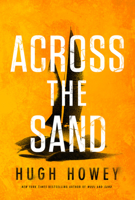 Across the Sand - Howey, Hugh