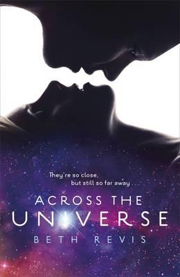 Across the Universe - Revis, Beth