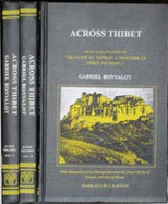 Across Thibet: Being a Translation of "De Paris Au Tonkin a Travers Le Tibet Inconnu"