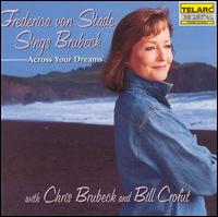 Across Your Dreams: Frederica von Stade Sings Brubeck - Frederica von Stade