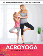 AcroYoga: Mommy and Me Edition