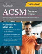 ACSM Personal Trainer Practice Tests: Exam Prep with 400+ Practice Questions for the American College of Sports Medicine CPT Test
