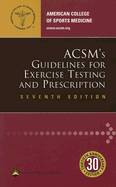 ACSM's Guidelines for Exercise Testing and Prescription: 30th Anniversary Edition - Amer College of Sports Medicine