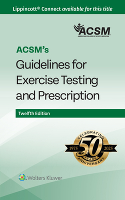 Acsm's Guidelines for Exercise Testing and Prescription - Acsm, and Cemal, Ozemek