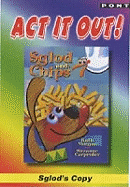 ACT It Out: Sglod and Chips