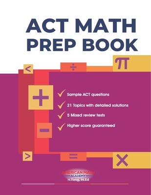 ACT Math Prep Book - Academy, American Math