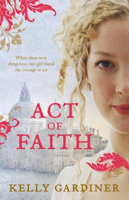 Act Of Faith - Gardiner, Kelly