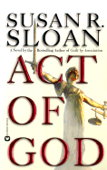 Act of God - Sloan, Susan R