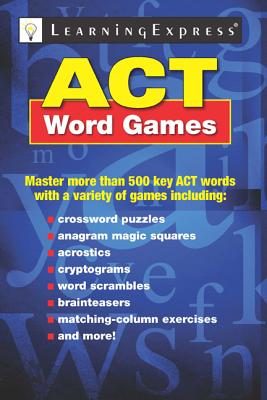 ACT Word Games - Learningexpress LLC