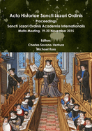 ACTA Historiae Sancti Lazari Ordinis - Proceedings: Sancti Lazari Ordinis Academia Internationalis - Volume 2