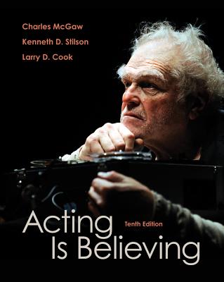 Acting Is Believing - McGaw, Charles, and Stilson, Kenneth L, and Clark, Larry D
