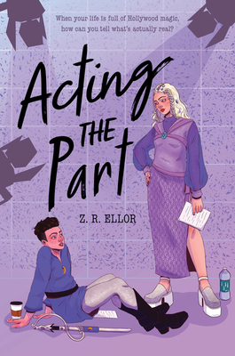 Acting the Part - Ellor, Z R