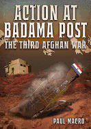 Action at Badama Post: The Third Afghan War, 1919