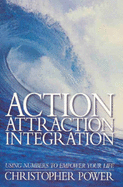 Action Attraction Integration