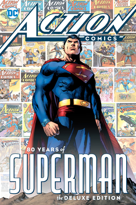 Action Comics: 80 Years of Superman Deluxe Edition - Various
