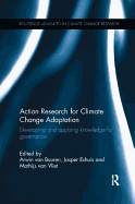 Action Research for Climate Change Adaptation: Developing and Applying Knowledge for Governance