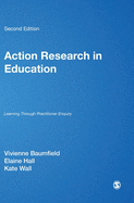 Action Research in Education: Learning Through Practitioner Enquiry