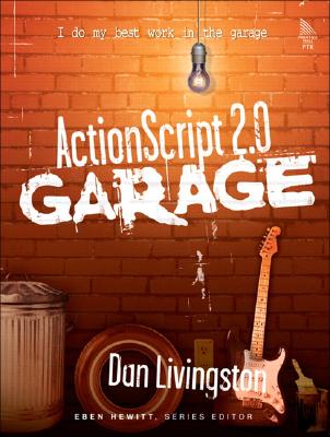 ActionScript 2.0 Garage - Livingston, Dan