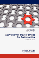 Active Device Development for Automobiles