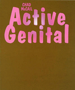 Active Genital - McCail, Chad, and Akerman, Jeremy (Volume editor)