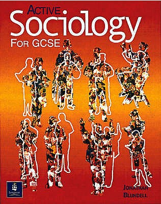 Active Sociology for GCSE Paper - Blundell, Jonathan