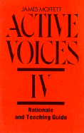 Active Voices IV - Moffett, James, and Baker, Miriam R, and Cooper, Charles