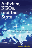 Activism, NGOs and the State: Multilevel Responses to Immigration Politics in Europe
