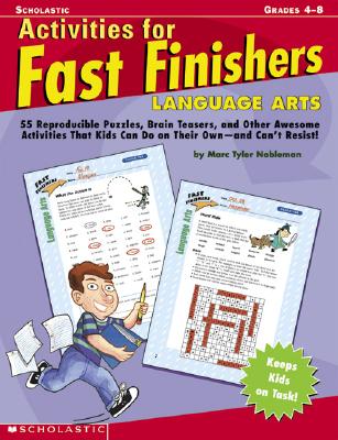 Activities for Fast Finishers: Language Arts - Nobleman, Marc Tyler, and Tyler Nobleman, Marc