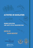 Activities in Navigation: Marine Navigation and Safety of Sea Transportation