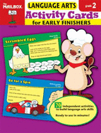 Activity Cards for Early Finishers: Language Arts (Gr. 2) - The Mailbox Books Staff