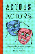 Actors on Actors - Tarrant, Graham, and Forbes, Bryan (Introduction by)