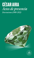 Actos de Presencia / Acts of Presence: Lectures (1989-2021)