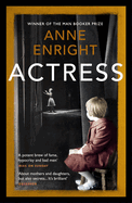 Actress: LONGLISTED FOR THE WOMEN'S PRIZE