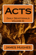 Acts: Daily Devotionals Volume 22