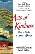 Acts of Kindness: How to Make a Gentle Difference