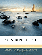 Acts, Reports, Etc