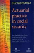 Actuarial Practice in Social Security