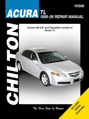 Acura Tl 1999 Thru 2008 - Maddox, Robert, and Chilton