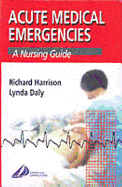 Acute Medical Emergencies: A Nursing Guide