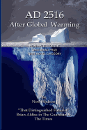 AD2516 - After Global Warming: Mankind's Future