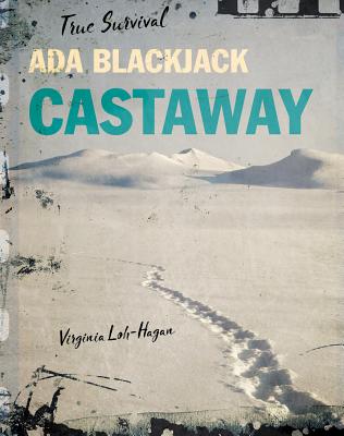 Ada Blackjack: Castaway - Loh-Hagan, Virginia, Edd