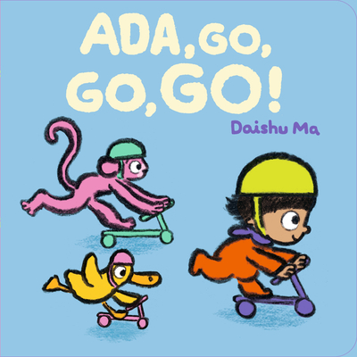 Ada, Go, Go, Go! - Ma, Daishu (Illustrator)