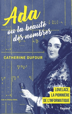 Ada ou la beaut des nombres - Dufour-C