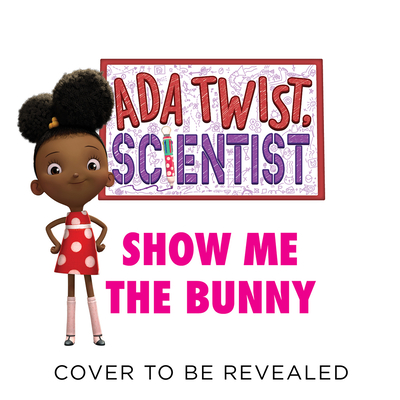 ADA Twist, Scientist: Show Me the Bunny - Netflix, and Meyer, Gabrielle